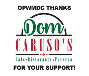 OPWMDC Thanks Dom Caruso's Restaurant for your Support!